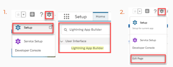 To start with Lightning App Builder, click the gear icon and follow the steps.